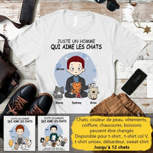 Charger l'image dans la galerie, Jusqu'à 12 chats, tee shirt personnalisé chat, t-shirt chat homme, juste un homme qui aime les chats