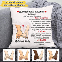 Charger l'image dans la galerie, Oreiller personnalisé pour couple, Le jour où je t'ai rencontré je t'aime, À ma petite amie ou ma femme Coussin