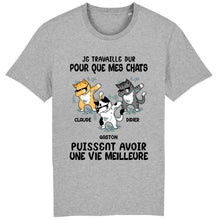 Charger l'image dans la galerie, Jusqu'à 9 chats, tee shirt personnalisé chat, je travaille dur pour que mon chat puisse avoir une meilleure vie
