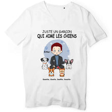 Charger l'image dans la galerie, Jusqu'à 9 chiens, t shirt personnalisé chien, tee shirt homme papa chien, juste un garçon qui aime les chiens
