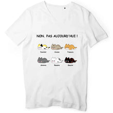 Charger l'image dans la galerie, Jusqu'à 6 chats, tee shirt personnalisé chat, tee shirt humour chat femme, Non. Pas aujourd'hui