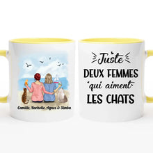 Charger l'image dans la galerie, Jusqu'à 4 chats, Mug chats maman personnalisé, juste duex femmes qui aiment les chats