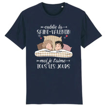 Charger l'image dans la galerie, T-shirt couple personnalisé, cadeau Saint Valentin, Oublie la Saint-Valentin moi je t'aime tous les jours