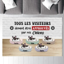 Charger l'image dans la galerie, Carpette personnalisé, Tapis personnalisé chiens, TOUS LES VISITEURS DOIVENT ÊTRE APPROUVÉS PAR NOTRE CHIEN