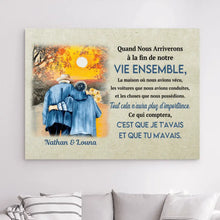 Charger l'image dans la galerie, Impressions sur métal personnalisée décoration  pour couple, Quand nous arriverons à la fin de notre vie ensemble