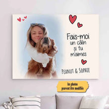 Charger l'image dans la galerie, Impression sur Acrylique Photo Personnalisée, Cadeau pour maman chat, chien, cheval, fais-moi un caalin si tu m'aimes