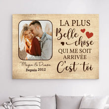 Charger l'image dans la galerie, Impression sur Acrylique personnalisée, cadeau pour Couple, femme, mari, la plus belle chose qui me soit arrivée c'est toi