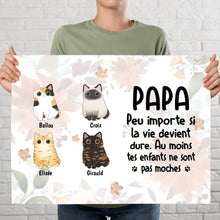 Charger l'image dans la galerie, Jusqu'à 9 Chats, Poster encadré en bois personnalisée, cadeau pour Papa Chat, Peu importe Si La vie devient dure