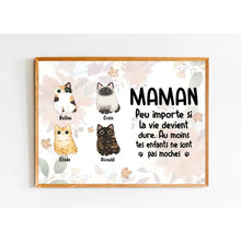 Charger l'image dans la galerie, Jusqu'à 9 Chats, Poster encadré en bois personnalisée, cadeau pour Maman Chat, Peu importe Si La vie devient dure