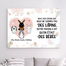 Charger l'image dans la galerie, Impression sur Acrylique personnalisée, cadeau pour Maman lapin, Jusqu'à 9 lapins, Maman A dit Qu'on Était Des Bébés