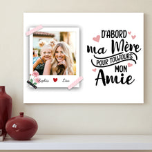 Charger l'image dans la galerie, Bloc Acrylique Photo personnalisée, cadeau pour fille, mère et fille, D'abord ma mère pour toujours mon amie