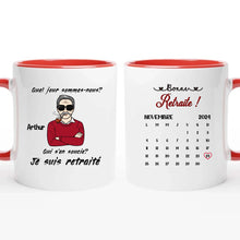 Charger l'image dans la galerie, Date d'anniversaire Mug Calendrier personnalisé, fête des pères Cadeaux pour Papa, Je suis retraité, Bonne retraite