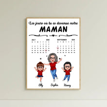 Charger l'image dans la galerie, Date d'anniversaire Calendrier Poster personnalisée, fête des mères cadeau pour maman, Le jour où tu es devenue ma maman