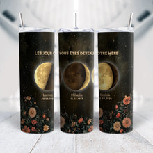 Charger l'image dans la galerie, Phase de Lune Fleurs vintage Gobelet personnalisé, Tumbler Fête des Mères pour maman, Le jour où vous êtes devenu notre Mère