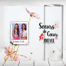 Charger l'image dans la galerie, Gobelet personnalisée noms, Tumbler cadeau pour amies, sœurs, jusqu'à 4 photos, sœurs de cœur forever