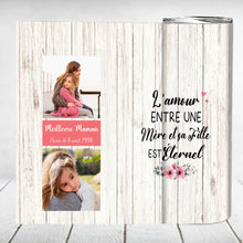 Charger l'image dans la galerie, Gobelet personnalisée photo, Tumbler Noël cadeau pour Meilleure Maman, Mère et sa Fille Est éternel