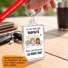 Charger l'image dans la galerie, Jusqu'à 9 chats, Porte-clés acrylique personnalisé chat, La vie n'est pas parfaite mais c'est pas grave j'ai mon chat
