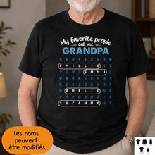 Charger l'image dans la galerie, Mots mêlés T-shirt personnalisé noms, cadeau grand-père grand-mère, Mes personnes préférées m'appellent