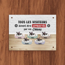 Charger l'image dans la galerie, Plaque De Porte En Métal personnalisé, signe en métal, TOUS LES VISITEURS DOIVENT ÊTRE APPROUVÉS PAR NOTRE CHIEN