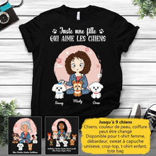 Charger l'image dans la galerie, Jusqu'à 9 chiens, t shirt personnalisé chien, tee shirt femme chiens, maman chien, juste une fille qui aime les chiens