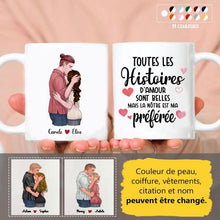 Charger l'image dans la galerie, Mug personnalisé couple, tasse couple amoureux, Toutes Les Histoires D'amour Sont Belles Mais La Nôtre Est Ma Préférée