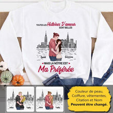 Charger l'image dans la galerie, T-shirt Couple étreindre, toutes les histoires d'amour sont belles mais la nôtre est ma préférée