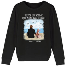 Charger l'image dans la galerie, Jusqu'à 9 chiens, Pull personnalisé chien, Sweat papa chien, juste un homme qui aime les chiens