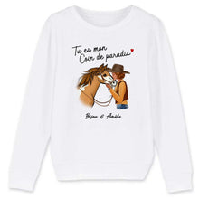 Charger l'image dans la galerie, Pull personnalisé cheval, Sweat cheval, maman cheval, Tu es mon coin de paradis