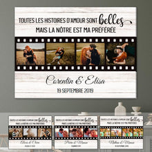 Charger l'image dans la galerie, Toile photo personnalisée, Cadeau pour couple, Toutes les histoires d’amour sont belles mais la nôtre est ma préférée