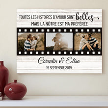 Charger l'image dans la galerie, Toile photo personnalisée, Cadeau pour couple, Toutes les histoires d’amour sont belles mais la nôtre est ma préférée