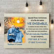 Charger l'image dans la galerie, Toile personnalisée, Cadeau pour couple, Quand nous arriverons à la fin de notre vie ensemble