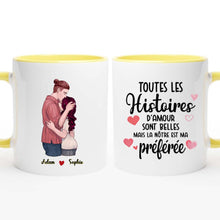 Charger l'image dans la galerie, Mug personnalisé couple, tasse couple amoureux, Toutes Les Histoires D'amour Sont Belles Mais La Nôtre Est Ma Préférée