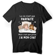 Charger l'image dans la galerie, Jusqu'à 9 chats, Tee shirt personnalisé chat, La vie n'est pas parfaite mais c'est pas grave j'ai mon chat