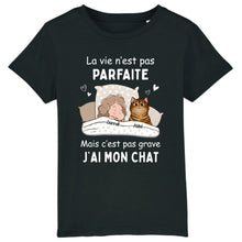 Charger l'image dans la galerie, Jusqu'à 9 chats, Tee shirt personnalisé chat, La vie n'est pas parfaite mais c'est pas grave j'ai mon chat