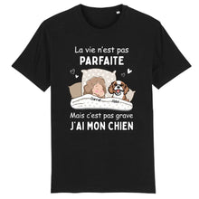Charger l'image dans la galerie, Jusqu'à 4 chiens, T shirt personnalisé chien, La vie n'est pas parfaite mais c'est pas grave j'ai mon chien