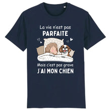 Charger l'image dans la galerie, Jusqu'à 4 chiens, T shirt personnalisé chien, La vie n'est pas parfaite mais c'est pas grave j'ai mon chien