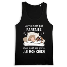 Charger l'image dans la galerie, Jusqu'à 4 chiens, T shirt personnalisé chien, La vie n'est pas parfaite mais c'est pas grave j'ai mon chien