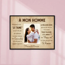 Charger l'image dans la galerie, Poster personnalisée, Cadeau pour femme, mari, A mon homme/A ma femme, quand je dis je t'aime