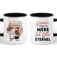 Charger l'image dans la galerie, Tasse Mère et Filles, L'amour entre une Mère et sa Fille est Éternel, cadeau fille en mère pour Noël