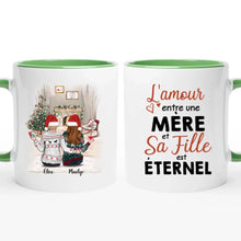Charger l'image dans la galerie, Tasse Mère et Filles, L'amour entre une Mère et sa Fille est Éternel, cadeau fille en mère pour Noël