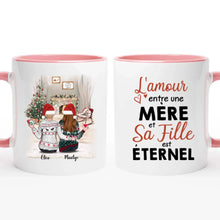 Charger l'image dans la galerie, Tasse Mère et Filles, L'amour entre une Mère et sa Fille est Éternel, cadeau fille en mère pour Noël