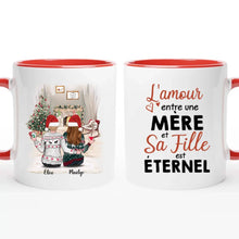 Charger l'image dans la galerie, Tasse Mère et Filles, L'amour entre une Mère et sa Fille est Éternel, cadeau fille en mère pour Noël