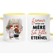 Charger l'image dans la galerie, Tasse Mère et Filles, L'amour entre une Mère et sa Fille est Éternel, cadeau fille en mère pour Noël