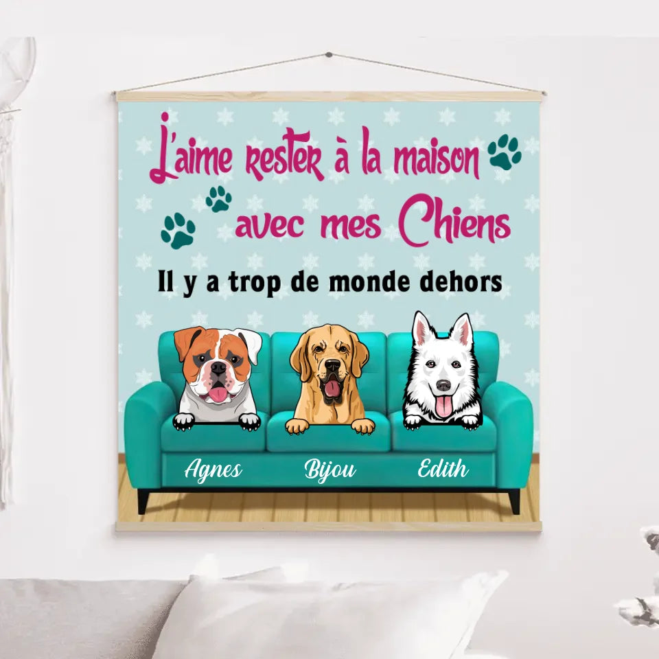 Toile à suspendre personnalisée, cadeau pour maman, papa chien, l'aime rester à la maison avec mec chiens