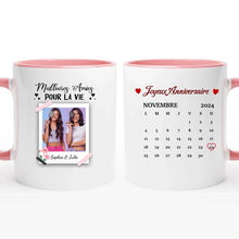Charger l&#39;image dans la galerie, Date d&#39;anniversaire Mug Phôt Calendrier personnalisé, Anniversaire Cadeaux pour sœur, Meilleures Amies Pour Toujours
