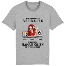 Charger l&#39;image dans la galerie, Retraite T shirt personnalisé, Fête des mères Cadeaux, professionnelle maman chien, Grand-mère, je ne suis pas à la retraite
