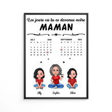 Charger l&#39;image dans la galerie, Date d&#39;anniversaire Calendrier Poster personnalisée, cadeau pour maman, fête des mères, Le jour où tu es devenue ma maman
