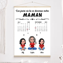 Charger l&#39;image dans la galerie, Date d&#39;anniversaire Calendrier Poster personnalisée, cadeau pour maman, fête des mères, Le jour où tu es devenue ma maman
