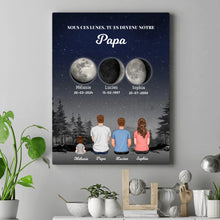 Charger l&#39;image dans la galerie, Phase de Lune Toile personnalisé, Fête des pères pour papa, TU ES DEVENU NOTRE Papa
