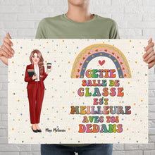 Charger l&#39;image dans la galerie, Enseignante Toile à suspendre personnalisée, Cadeaux pour la fête des enseignants, Cette salle de classe est meilleure avec toi dedans.
